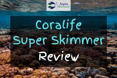 Coralife Super Skimmer 65 125 220 Review